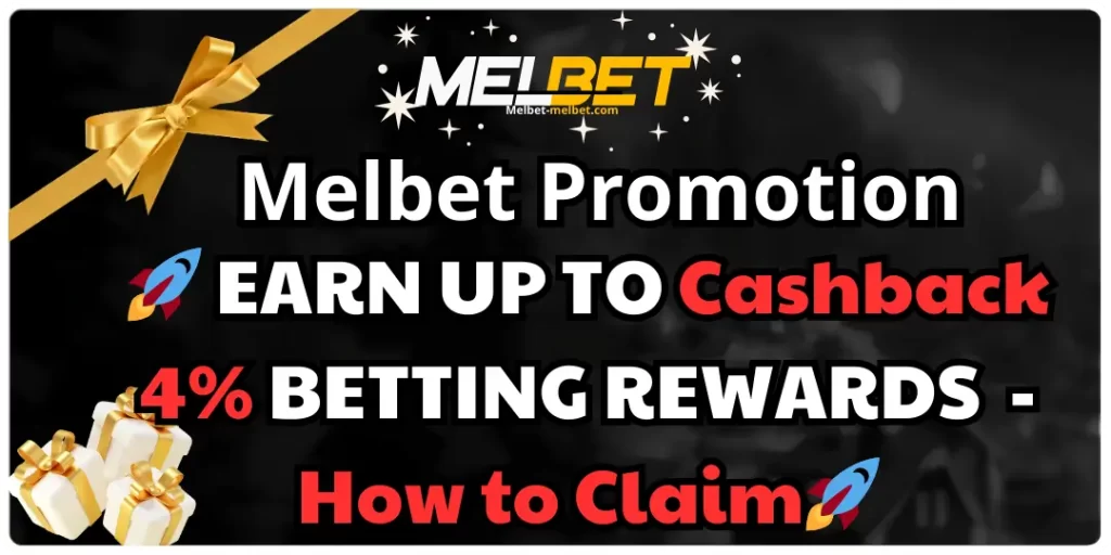 Bonus cashback 4% at melbet