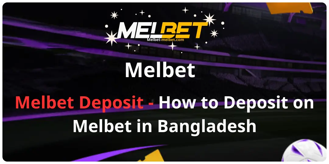 Melbet Deposit